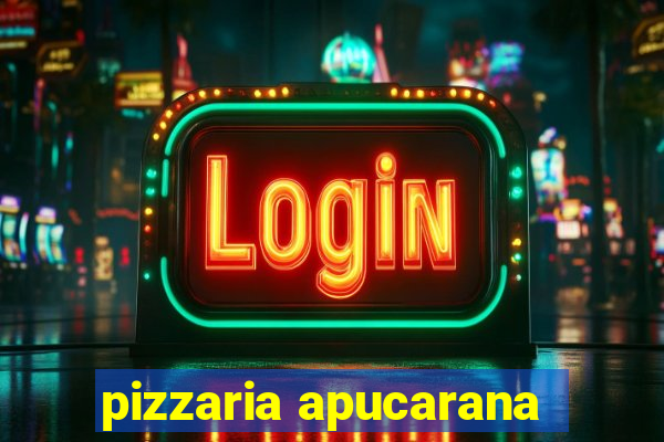 pizzaria apucarana